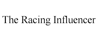 THE RACING INFLUENCER