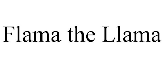 FLAMA THE LLAMA