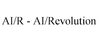 AI/R - AI/REVOLUTION