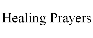 HEALING PRAYERS