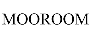 MOOROOM