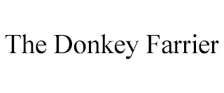 THE DONKEY FARRIER
