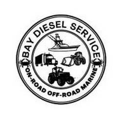 BAY DIESEL SERVICE ON-ROAD OFF-ROAD MARINE