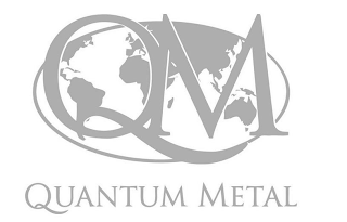 QM QUANTUM METAL