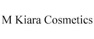 M KIARA COSMETICS