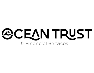 OCEAN TRUST & FINANCIAL SERVICES