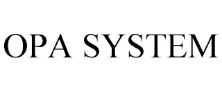 OPA SYSTEM