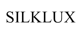 SILKLUX