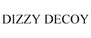 DIZZY DECOY