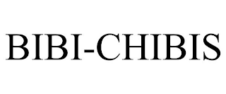 BIBI-CHIBIS