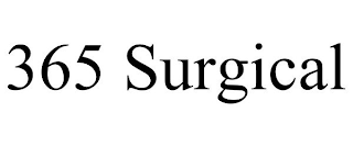 365 SURGICAL