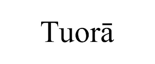 TUORĀ