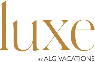 LUXE BY ALG VACATIONS