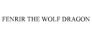 FENRIR THE WOLF DRAGON