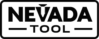 NEVADA TOOL