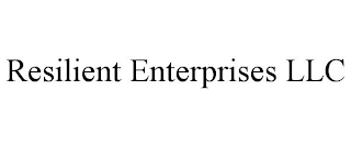 RESILIENT ENTERPRISES LLC