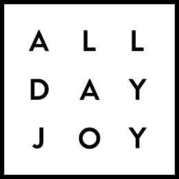 ALL DAY JOY