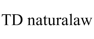 TD NATURALAW