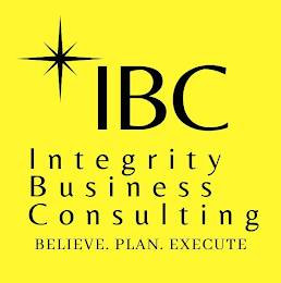 IBC INTEGRITY BUSINESS CONSULTING BELIEVE. PLAN. EXECUTE