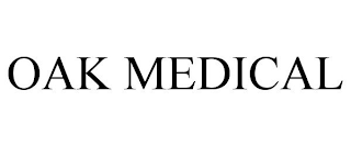 OAK MEDICAL