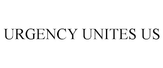 URGENCY UNITES US