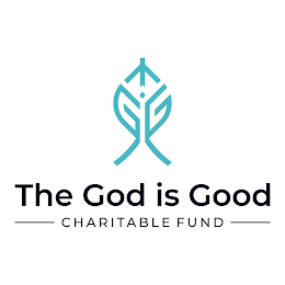 THE GOD IS GOOD CHARITABLE FUND