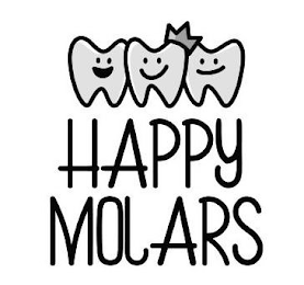 HAPPY MOLARS