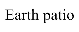 EARTH PATIO