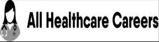 ALL HEALTHCARE CAREERS
