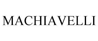 MACHIAVELLI