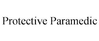 PROTECTIVE PARAMEDIC