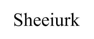 SHEEIURK