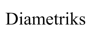 DIAMETRIKS