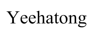 YEEHATONG