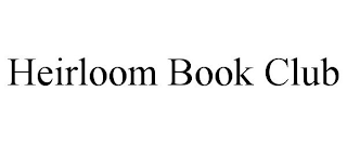 HEIRLOOM BOOK CLUB