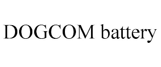 DOGCOM BATTERY