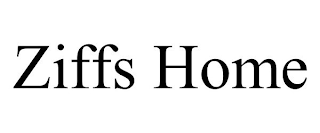 ZIFFS HOME