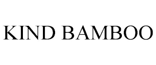 KIND BAMBOO