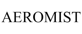AEROMIST