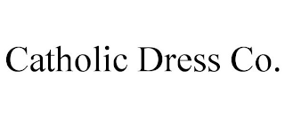 CATHOLIC DRESS CO.
