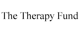 THE THERAPY FUND