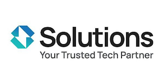 SOLUTIONS YOUR TRUSTED TECH PARTNER