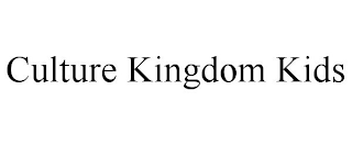 CULTURE KINGDOM KIDS