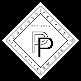 PRECISION PRECAST LAS CRUCES NEW MEXICO PP EST. 1985