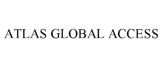 ATLAS GLOBAL ACCESS