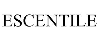 ESCENTILE