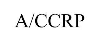 A/CCRP