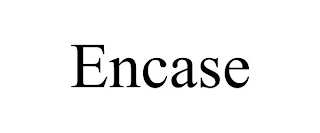 ENCASE