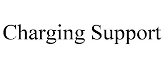 CHARGING SUPPORT
