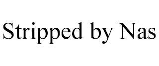 STRIPPED BY NAS